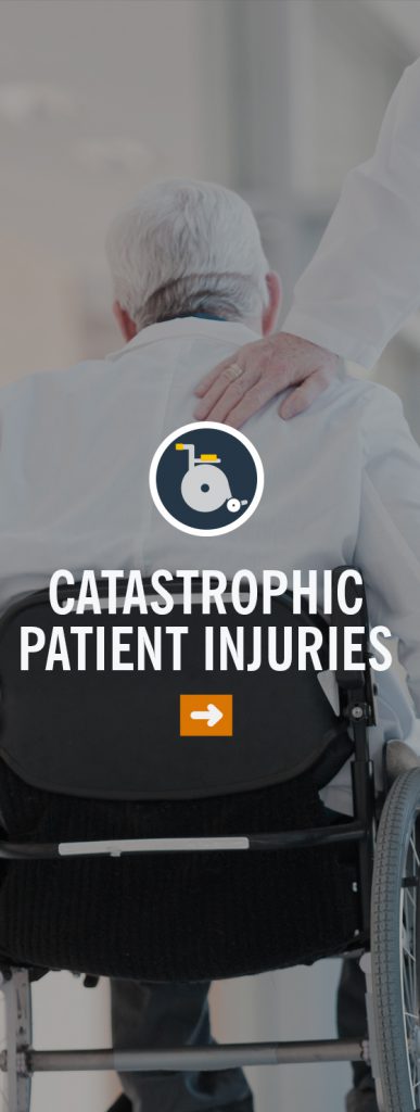Catastrophic Patient Injuries
